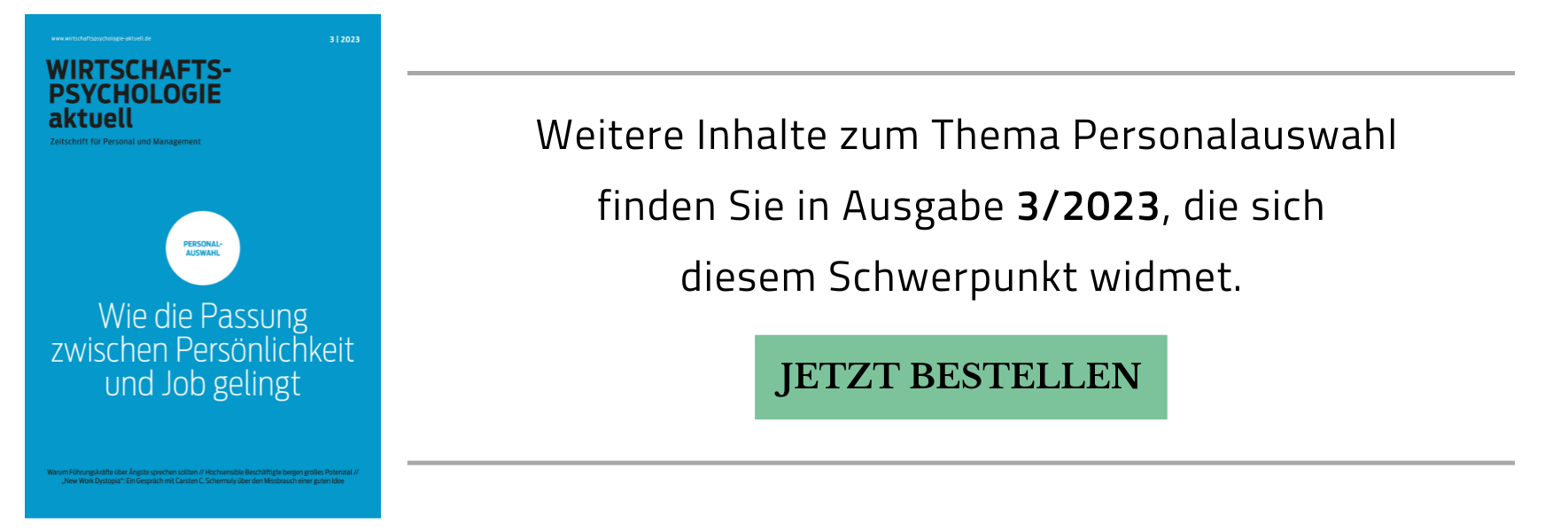 Hinweis auf Ausgabe 3/2023 mit dem Schwerpunkt Personalauswahl. Zum Bestellen auf das Bild klicken, es führt zum Onlineshop.